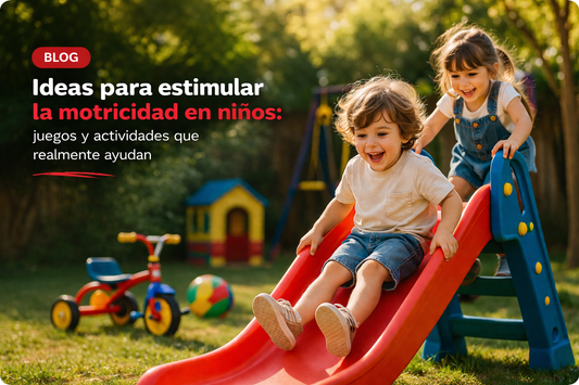 Ideas para estimular la motricidad en niños